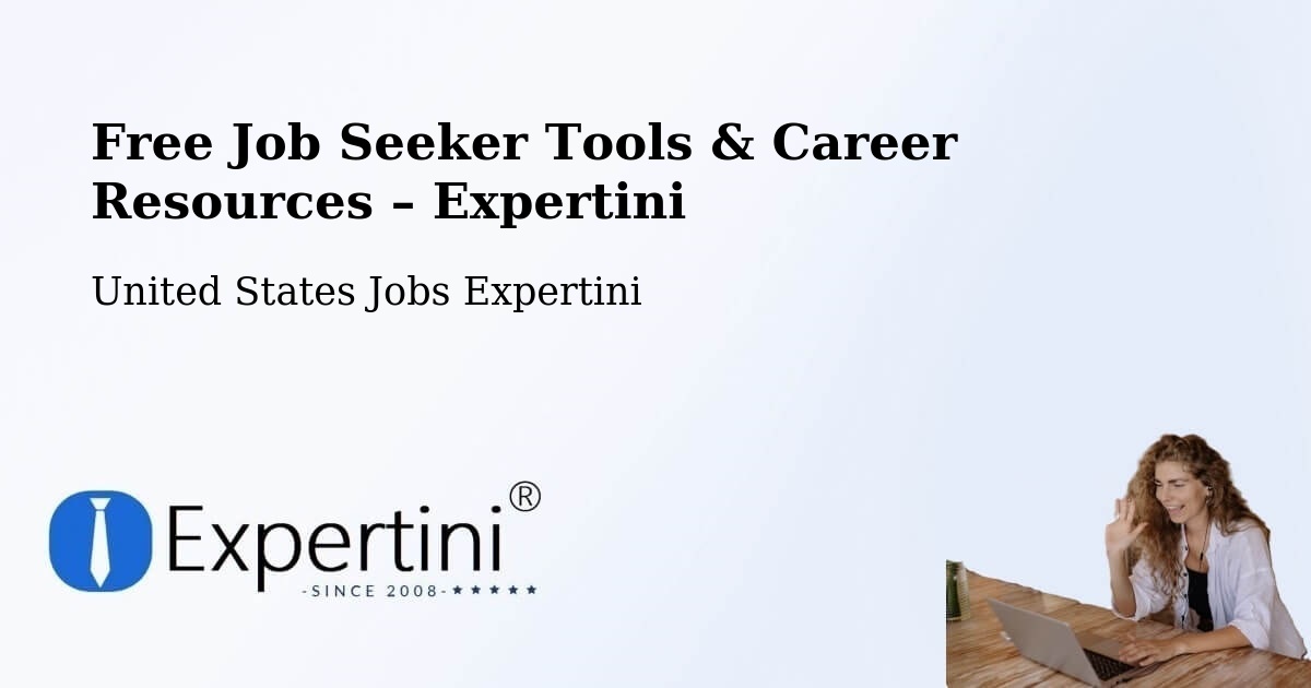 Free Job Seeker Tools & Career Resources – Friendly - Friendly, United States Jobs Expertini