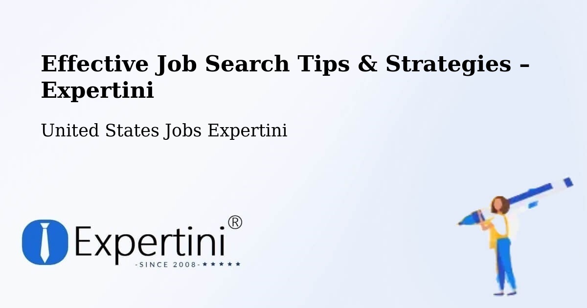 Job Search Tips & Strategies for Job Seekers – Friendly - Friendly, United States Jobs Expertini