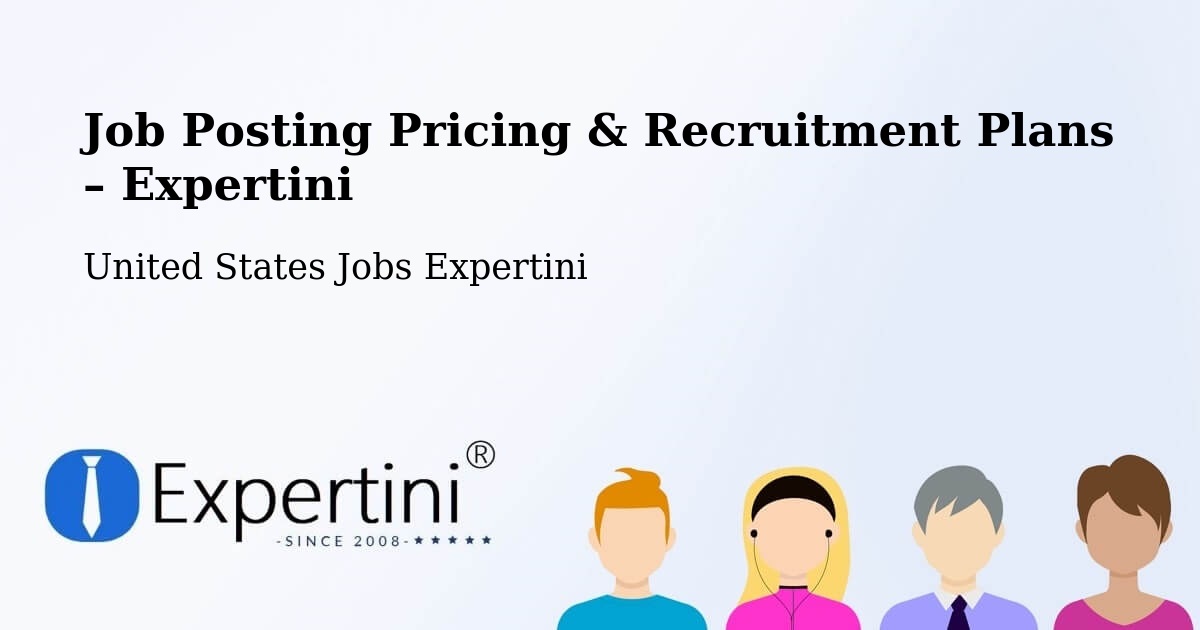Job Posting Pricing & Recruitment Plans – Friendly - Friendly, United States Jobs Expertini